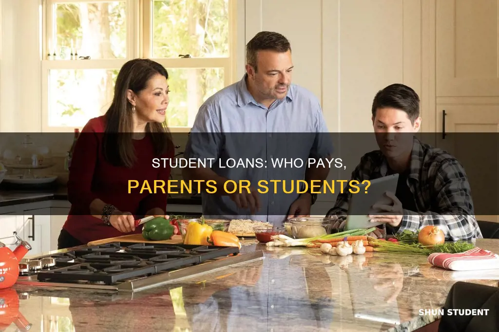 do parents have to pay student loans
