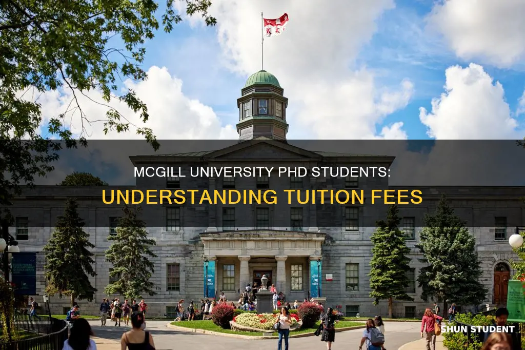 do phd students mcgill university have to pay tuition