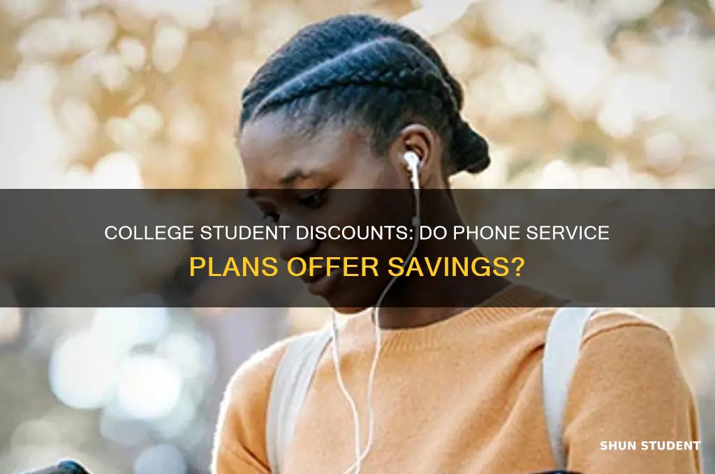 do phone service plan sgive college students discounts