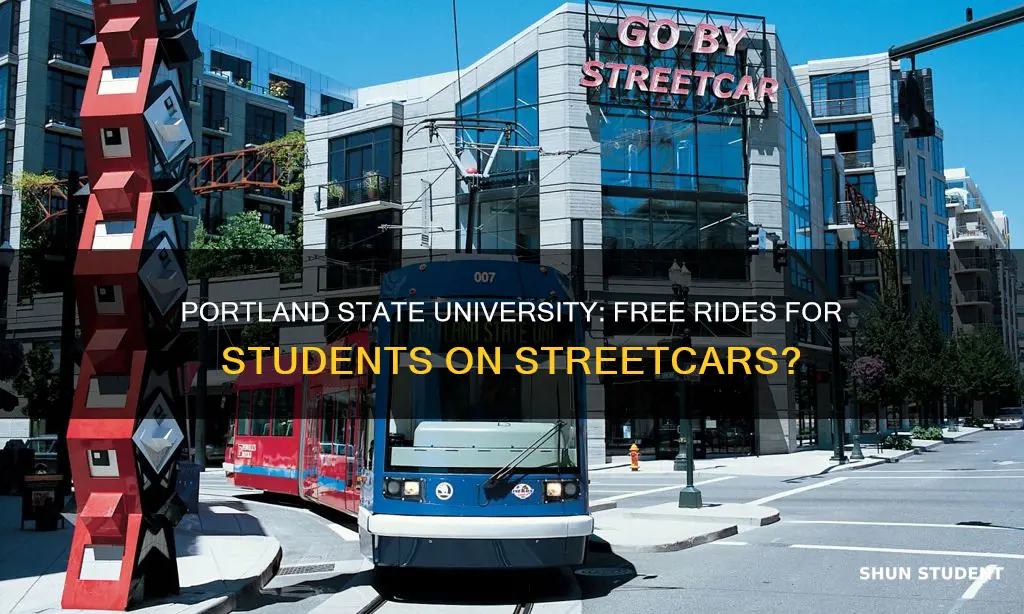 do portland state university students ride streetcar free