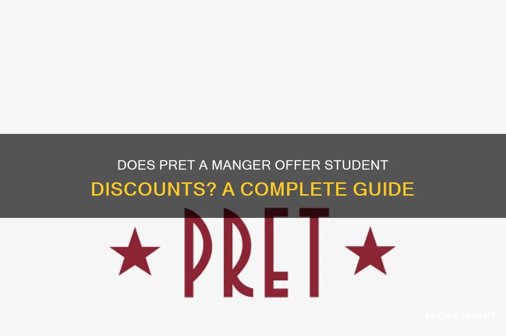 do pret a manger do student discount