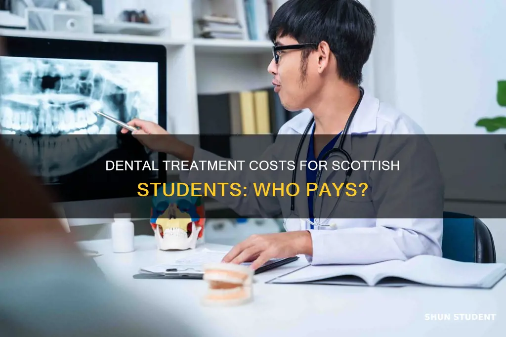 do scottish students pay for dental treatment