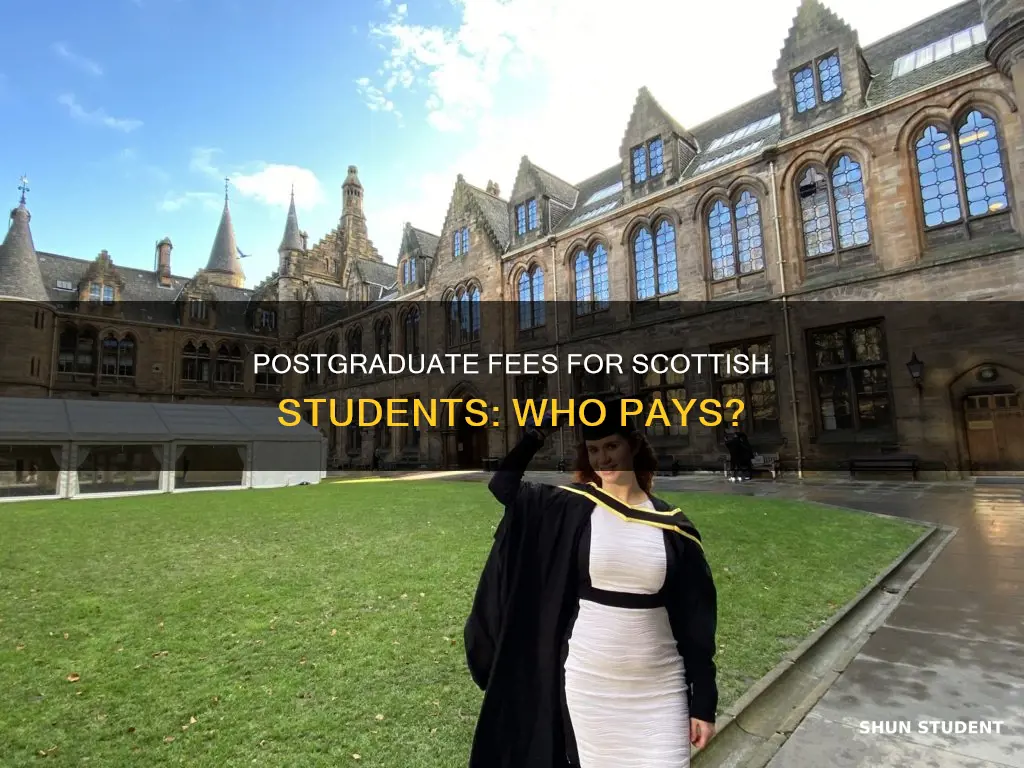do scottish students pay postgraduate fees