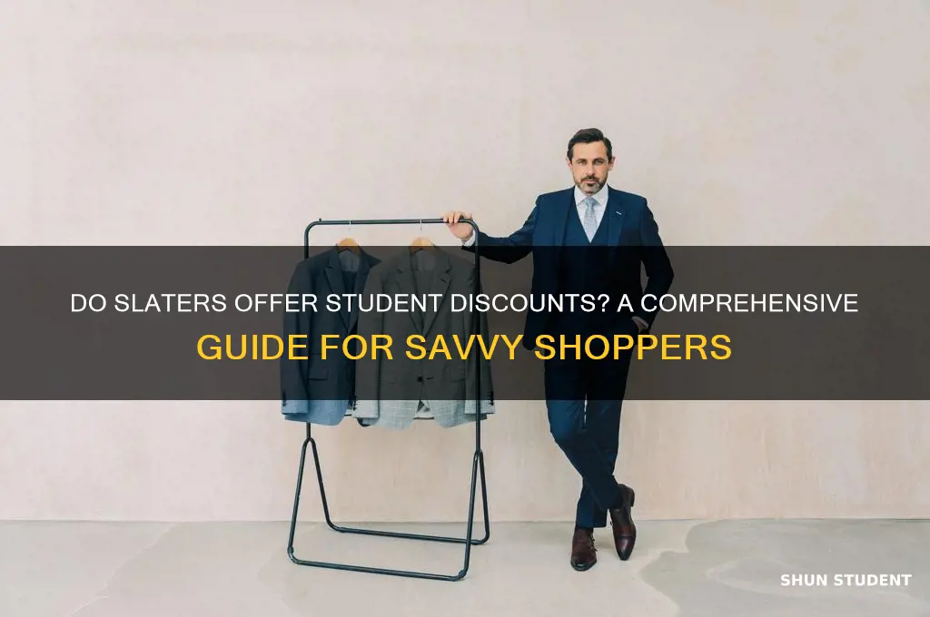 do slaters offer student discount