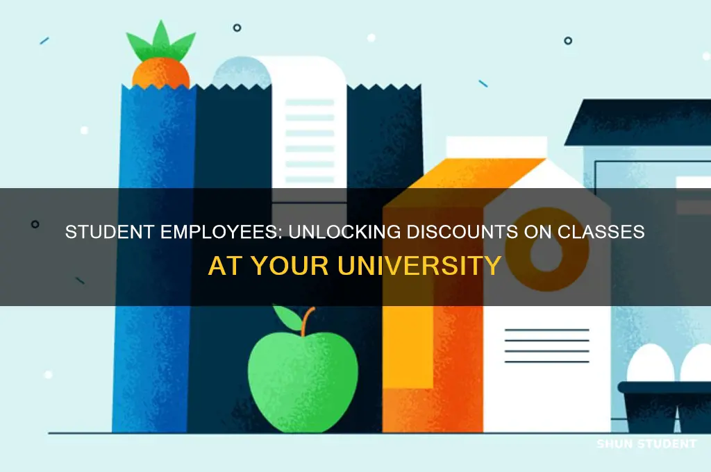 do student employees get discounts on classes