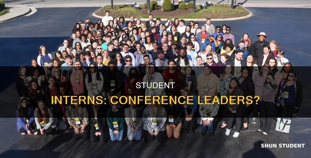do student interns lead conferences