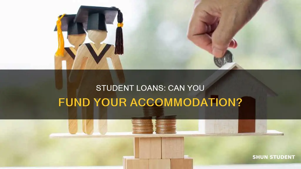 do student loans pay for accommodation