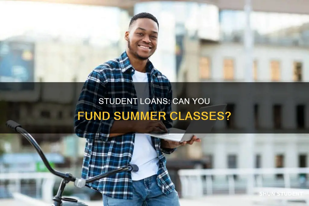 do student loans pay for summer classes