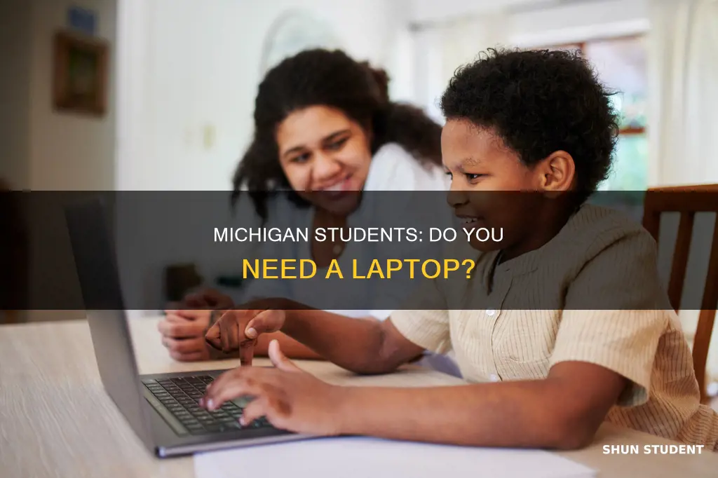 do students at university of michigan need a laotop