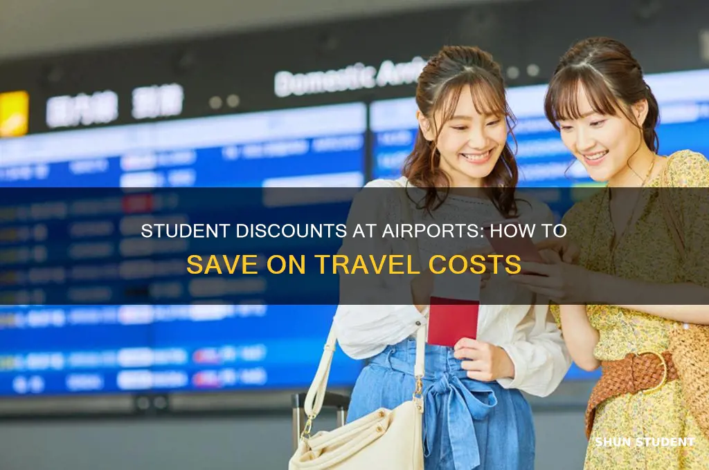 do students get discounts at airports