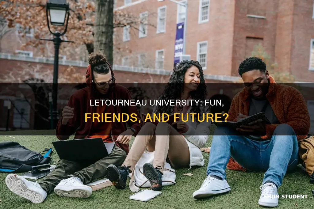 do students have fun at letourneau university