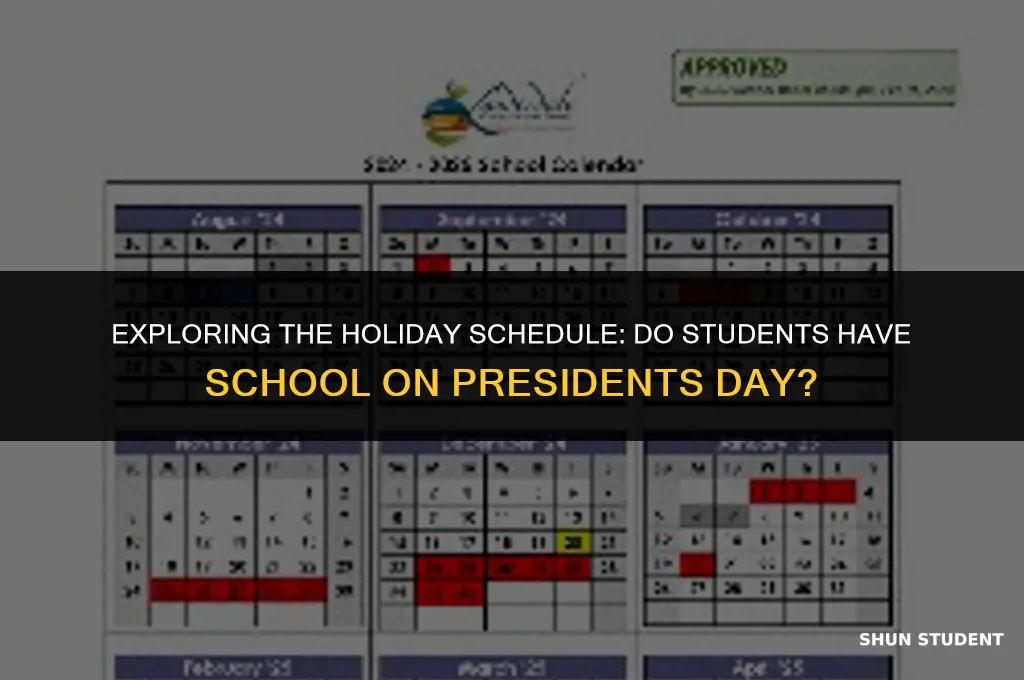 do students have school on presidents day