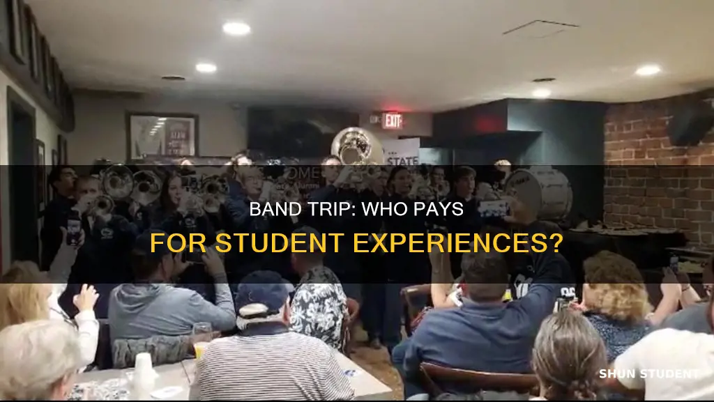 do students have to pay for band trip