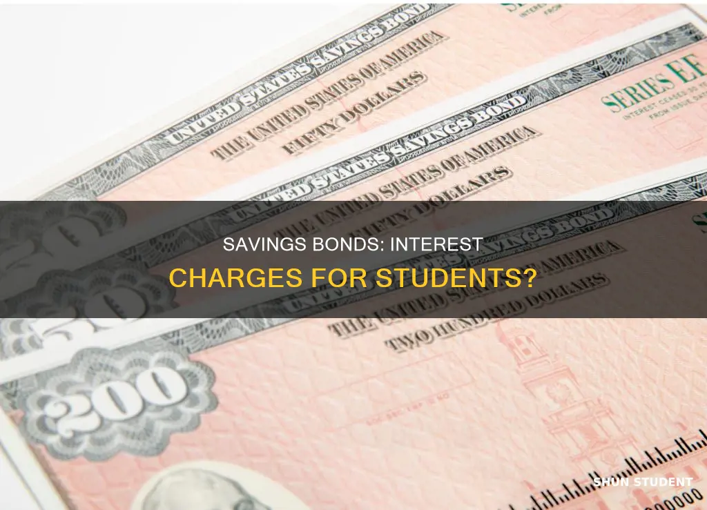 do students have to pay interest on savings bonds