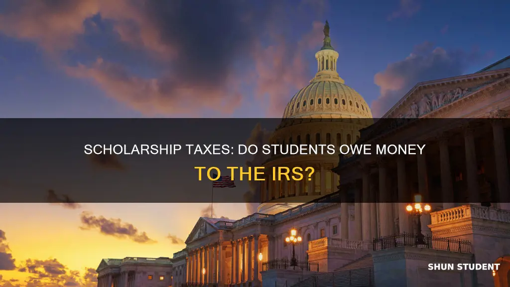 do students have to pay taxes on scholarships