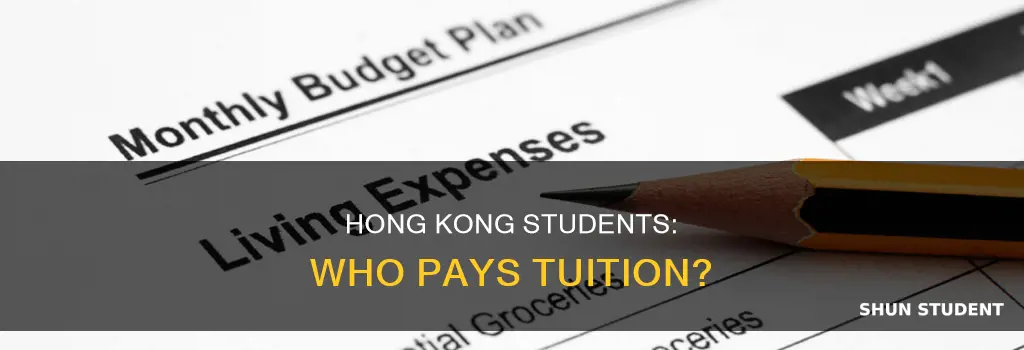 do students in hk have to pay tuition