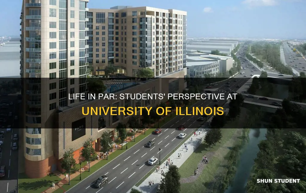 do students like living in par at university of illinois