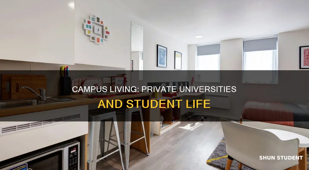 do students live on campus in private universities