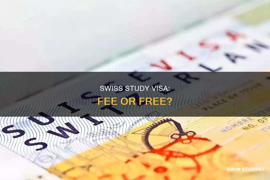 do students need to pay visa fee in switzerland