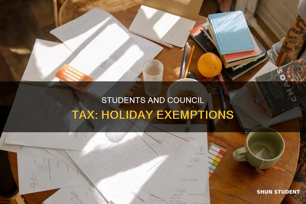 do students pay council tax during holidays
