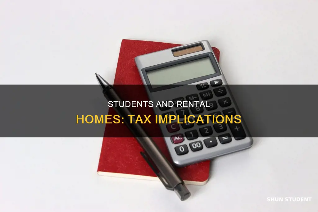 do students pay income tax on rental homes