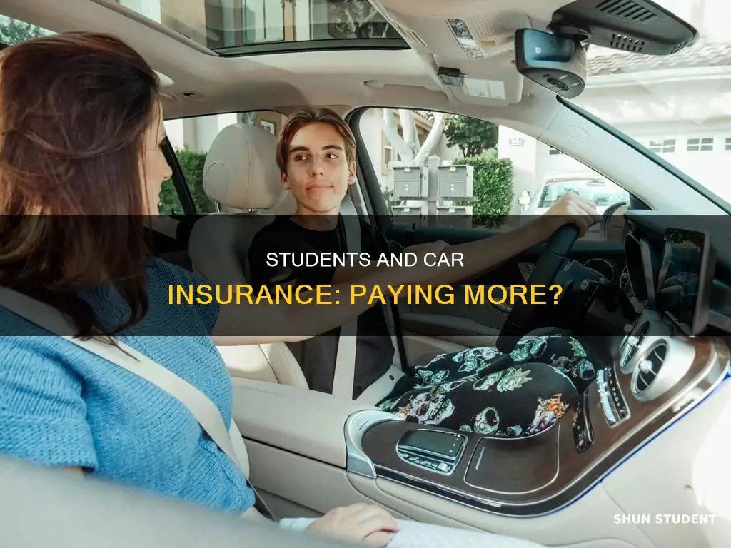 do students pay more for car insurance