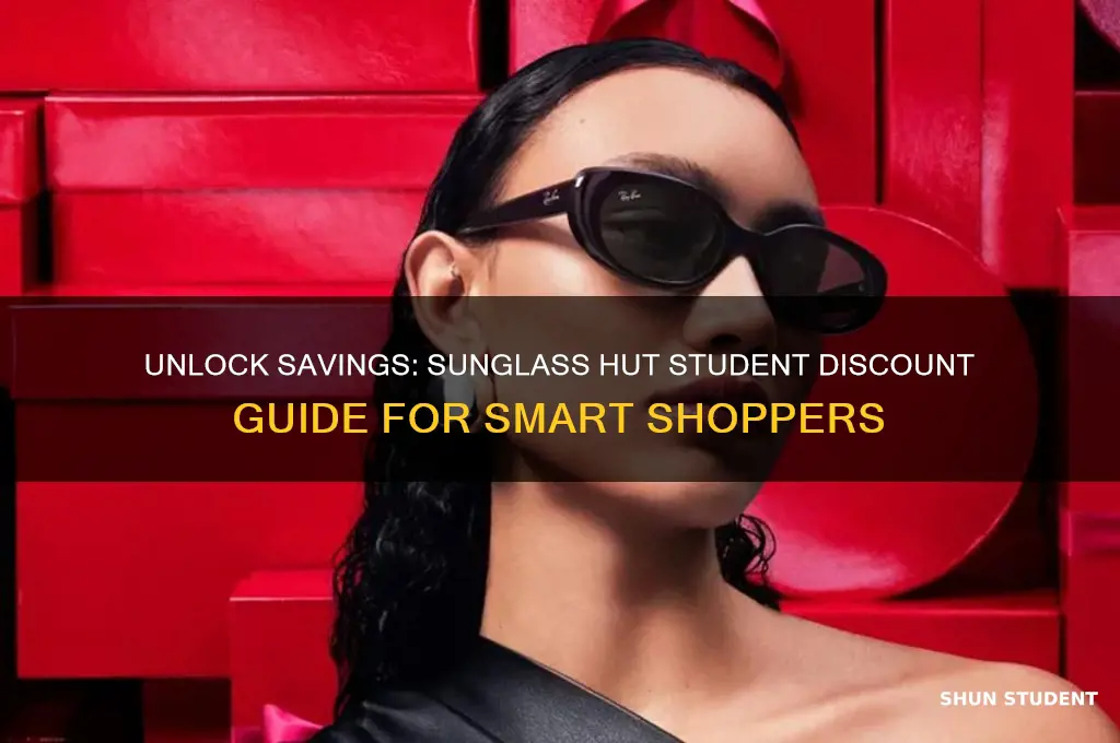 do sunglass hut do student discount