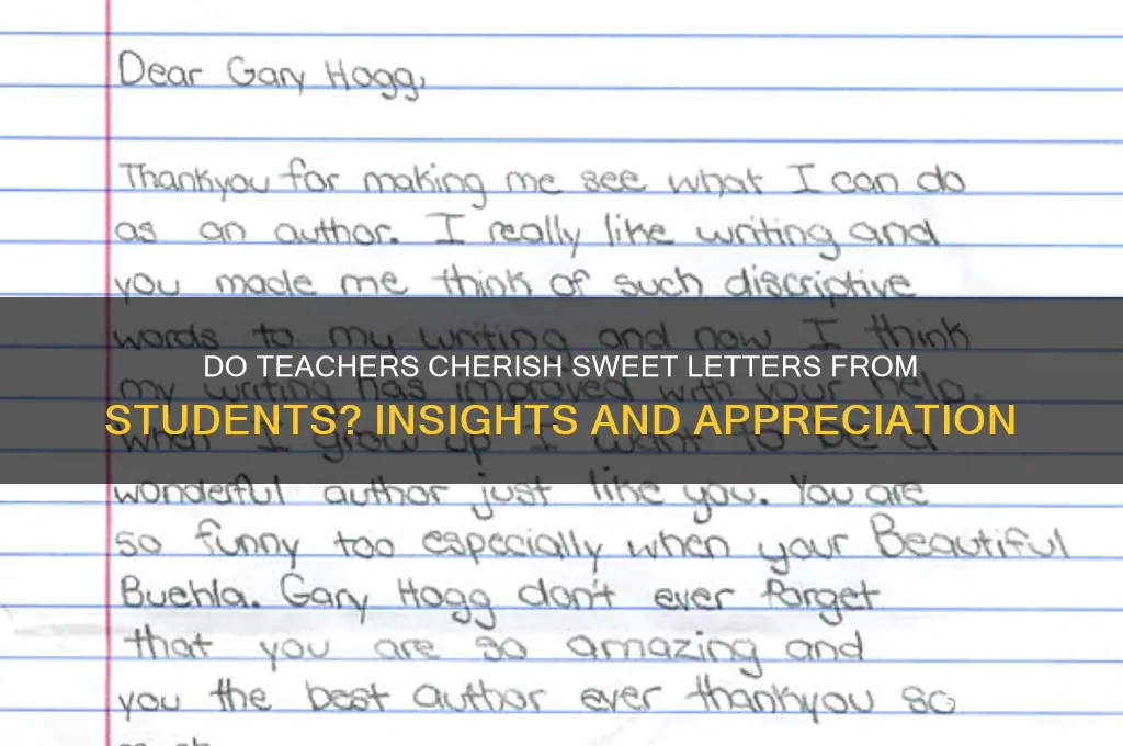 do teacher like sweet letters from students