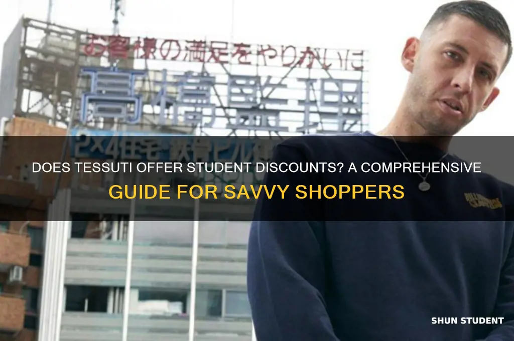 do tessuti accept student discount