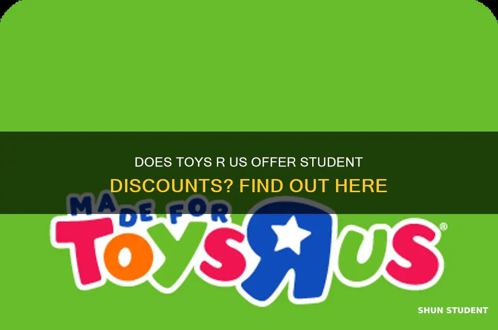 do toys r us offer student discount