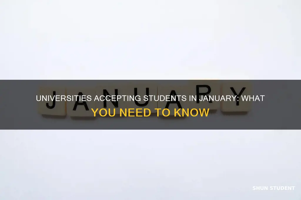 do universities accept students in january