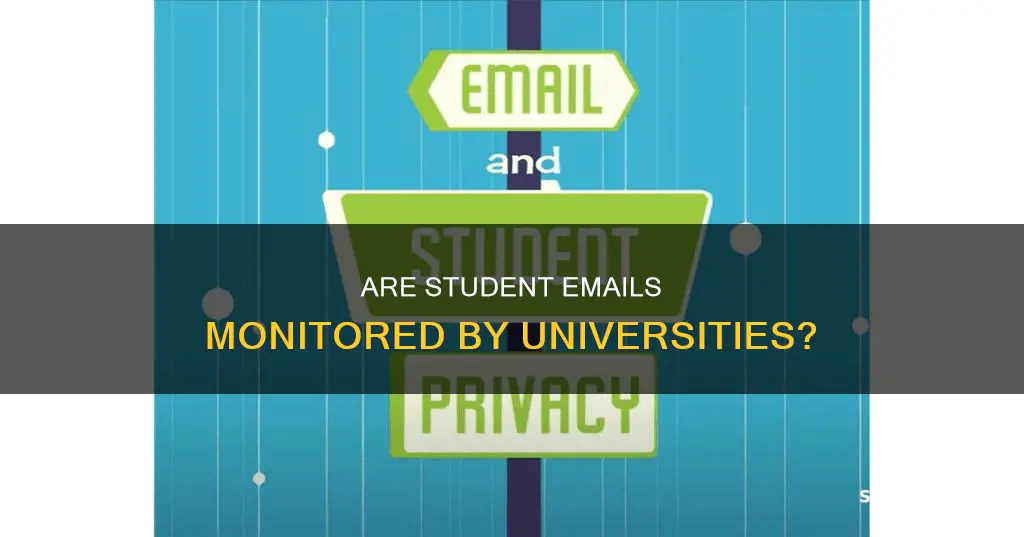 do universities check student emails