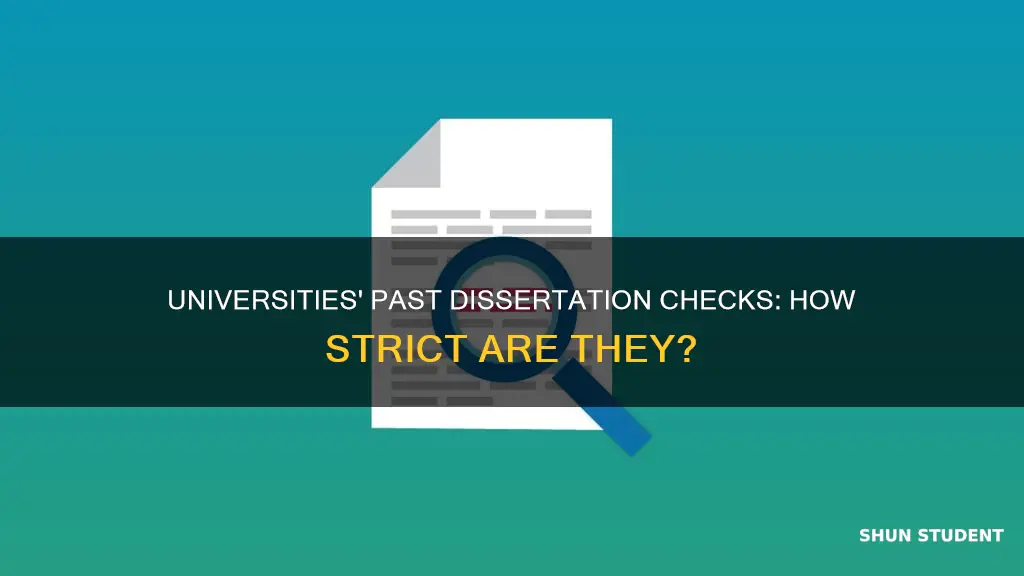 do universities check students past dissertations