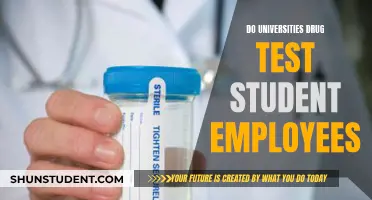 Universities and Drug Testing: Student Employees' Rights