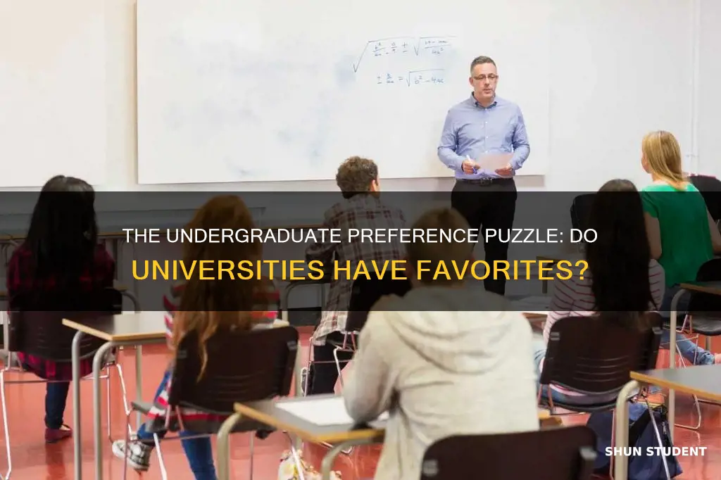 do universities have preferences for their undergraduate students