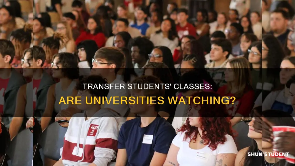 do universities see what classes transfer students take