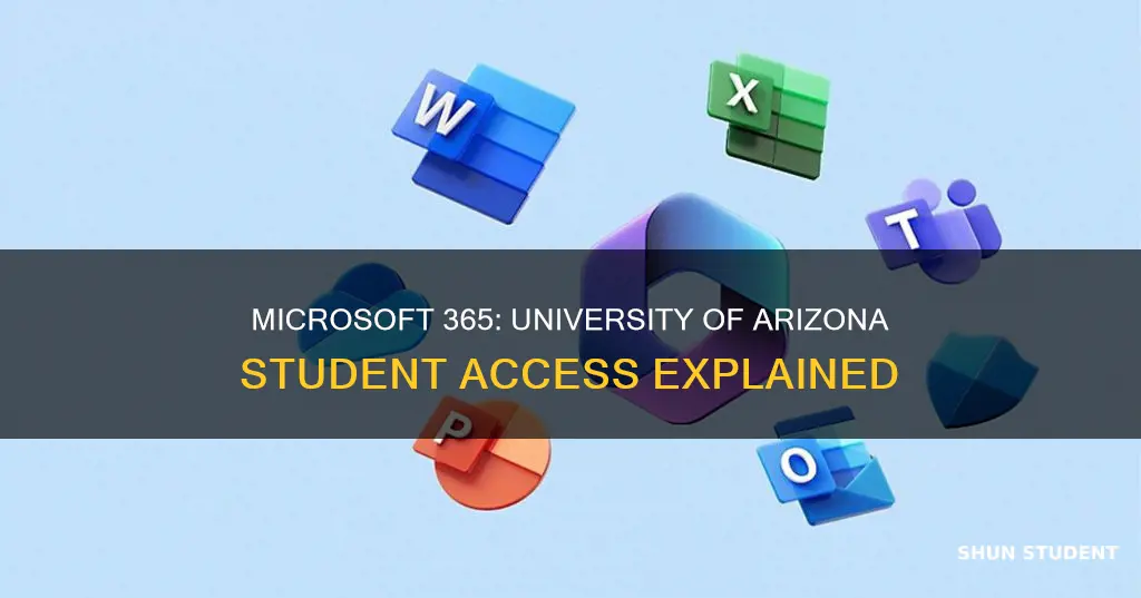 do university of arizona students have access to microsoft 365