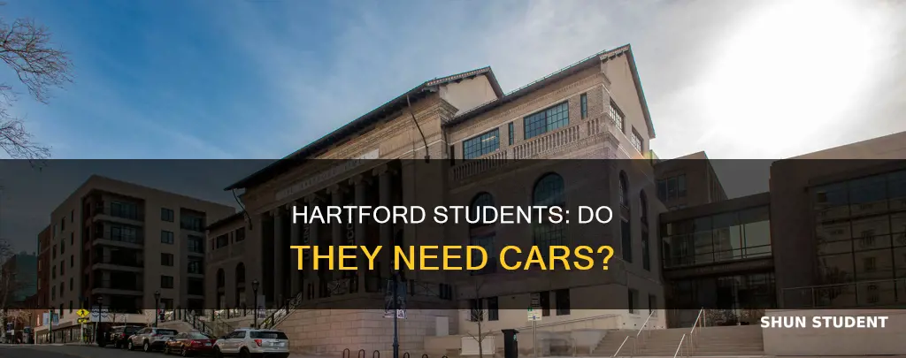 do university of hartford students have cars