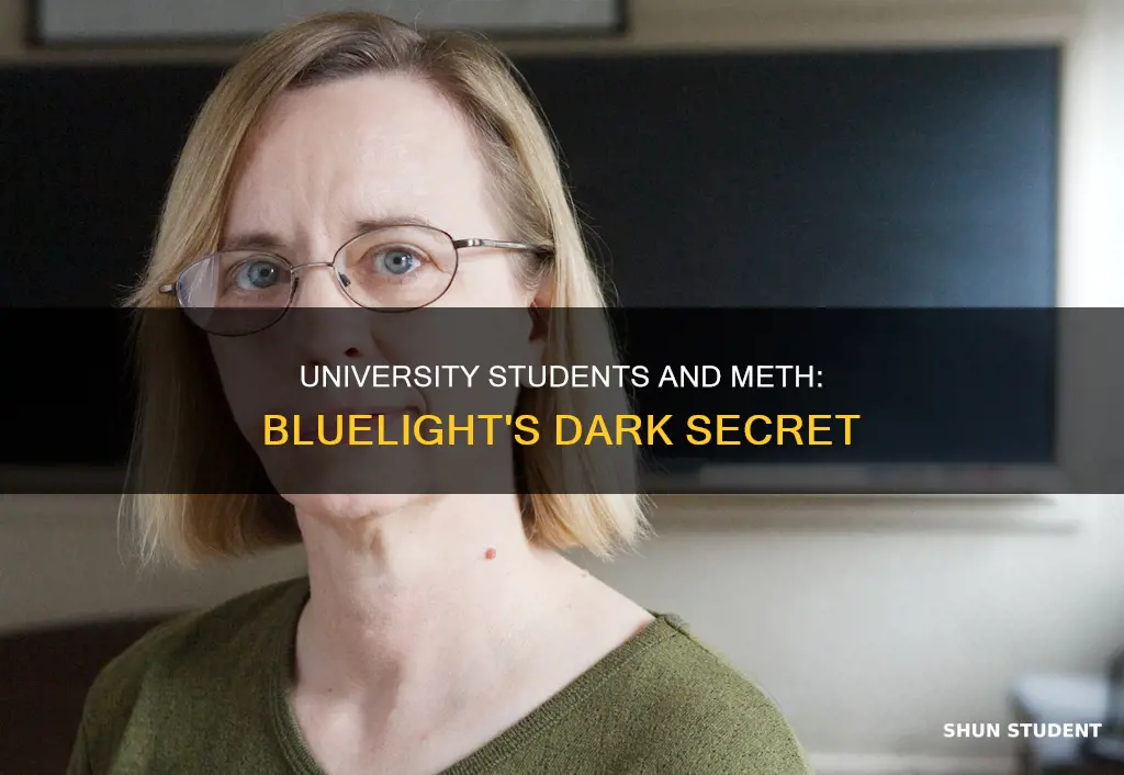 do university students do meth bluelight