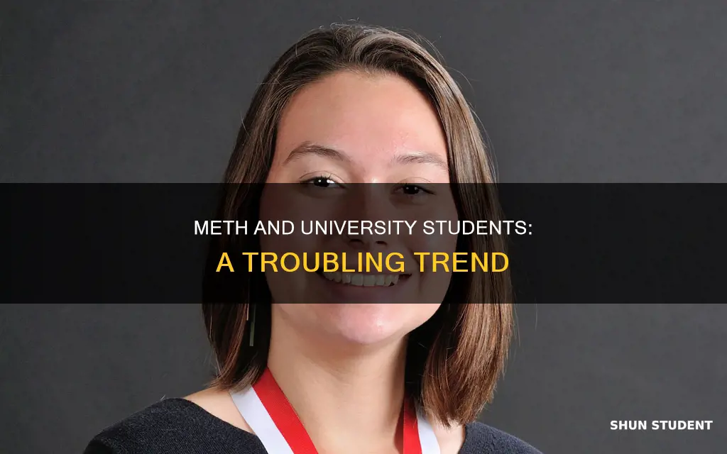 do university students do meth