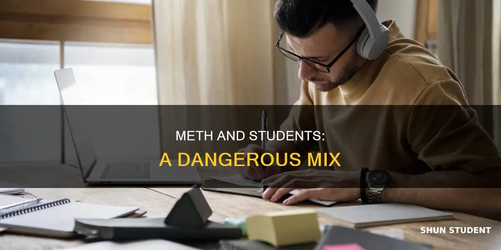 do university students do meth