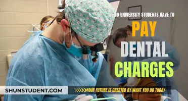 Dental Charges: Do University Students Have to Pay?