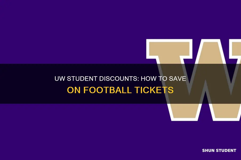 do uw students get discounts on football tickets