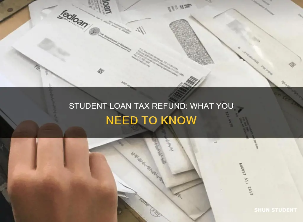 do you get a tax refund for paying student loans
