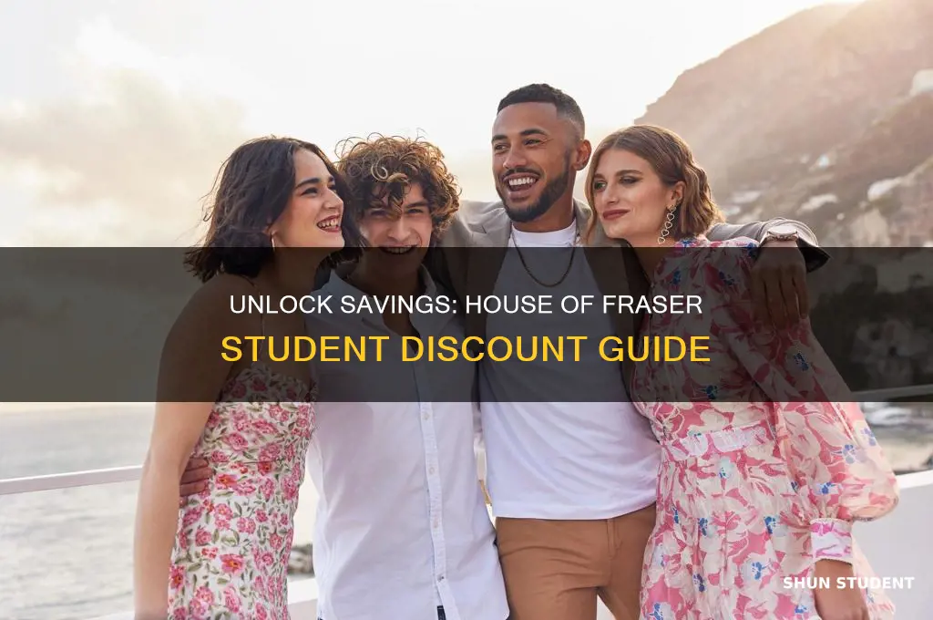 do you get student discount at house of fraser