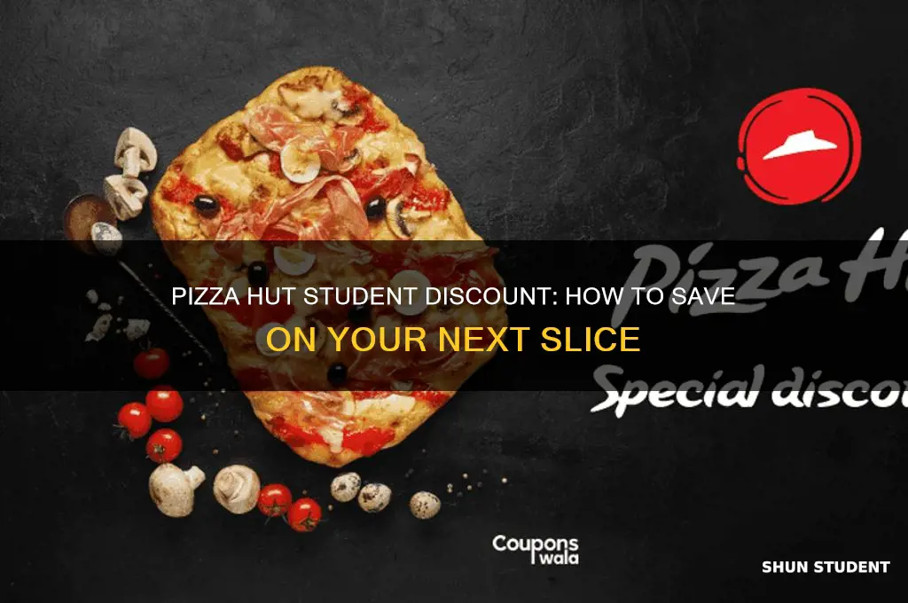 do you get student discount at pizza hut