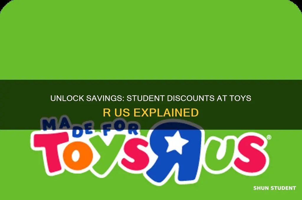 do you get student discount at toys r us