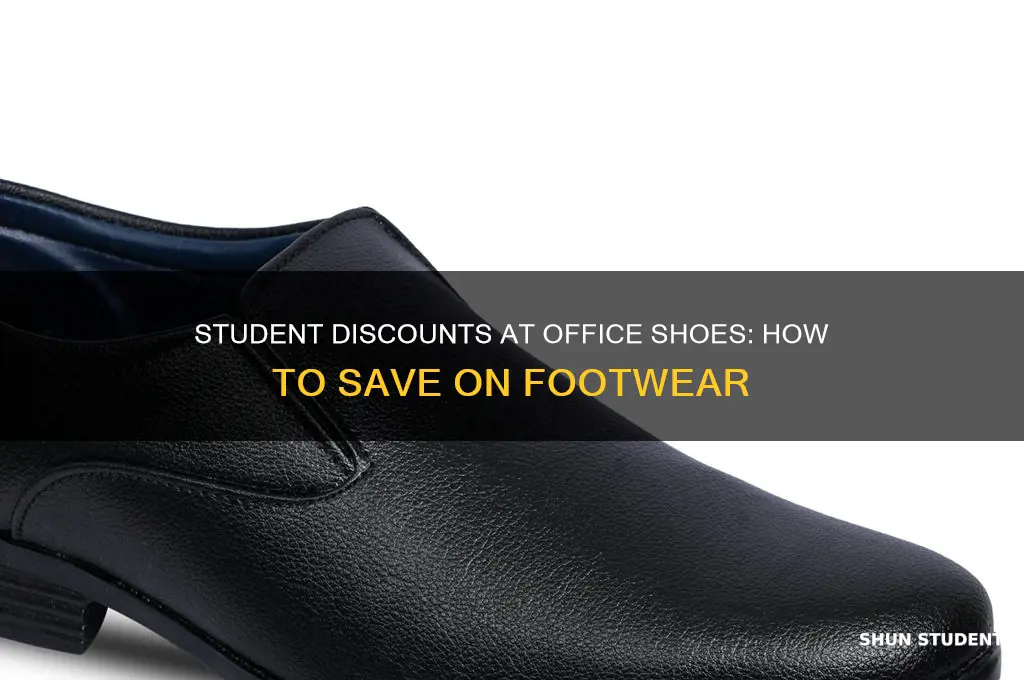 do you get student discount in office shoes