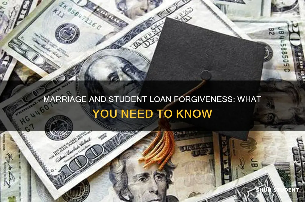 do you get student loand forgivness if you get married