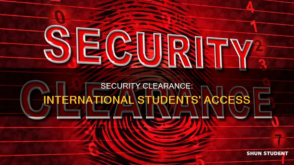 do you have an active security clearance international student
